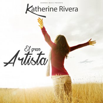 - Katherine Rivera-El Gran Artista
